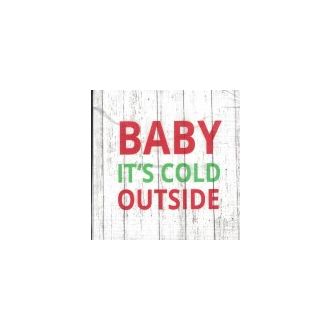 BABY IT'S COLD OUTSIDE  servetti